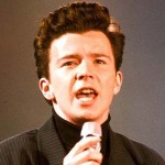 [Picture of Rick Astley]