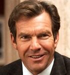 [Picture of Dennis Quaid]